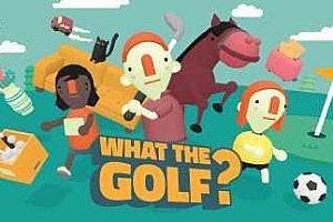 高尔夫搞怪器/WHAT THE GOLF