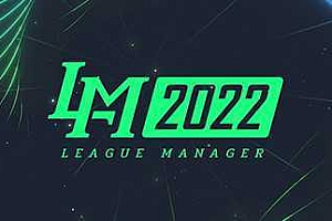 电竞经理2022/联盟经理2022/League Manager 2022