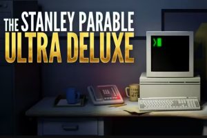 史丹利的寓言:超豪华版/The Stanley Parable: Ultra Deluxe