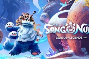 努努之歌:英雄联盟外传/Song of Nunu: A League of Legends Story