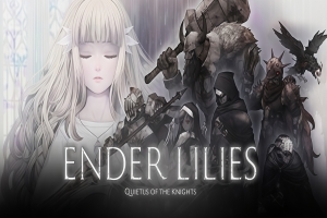 终焉之莉莉：骑士寂夜/ENDER LILIES: Quietus of the Knights